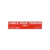 Etiquettes autocollantes pour câble chauffant autorégulant - Cable sous tension 230v